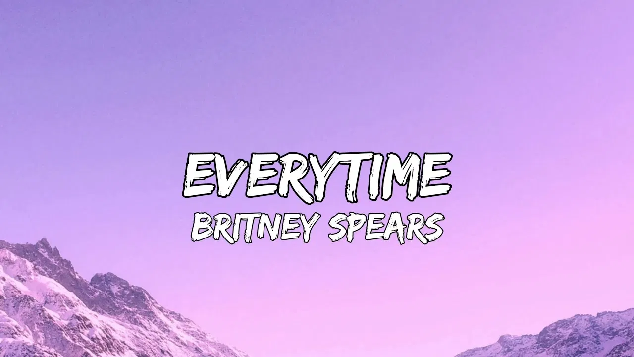 Bài hát "Everytime". Nguồn: