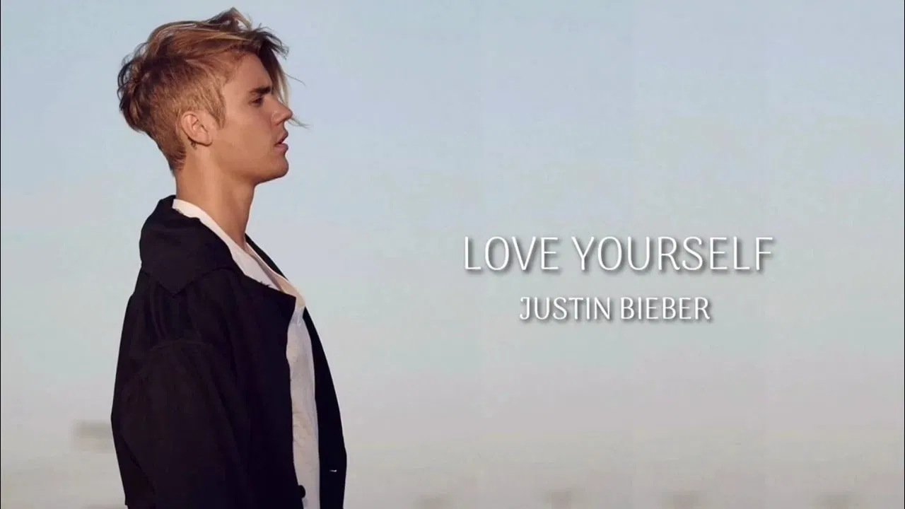 Bài hát Love Yourself. Nguồn: Internet Bài hát Love Yourself. Nguồn: Internet