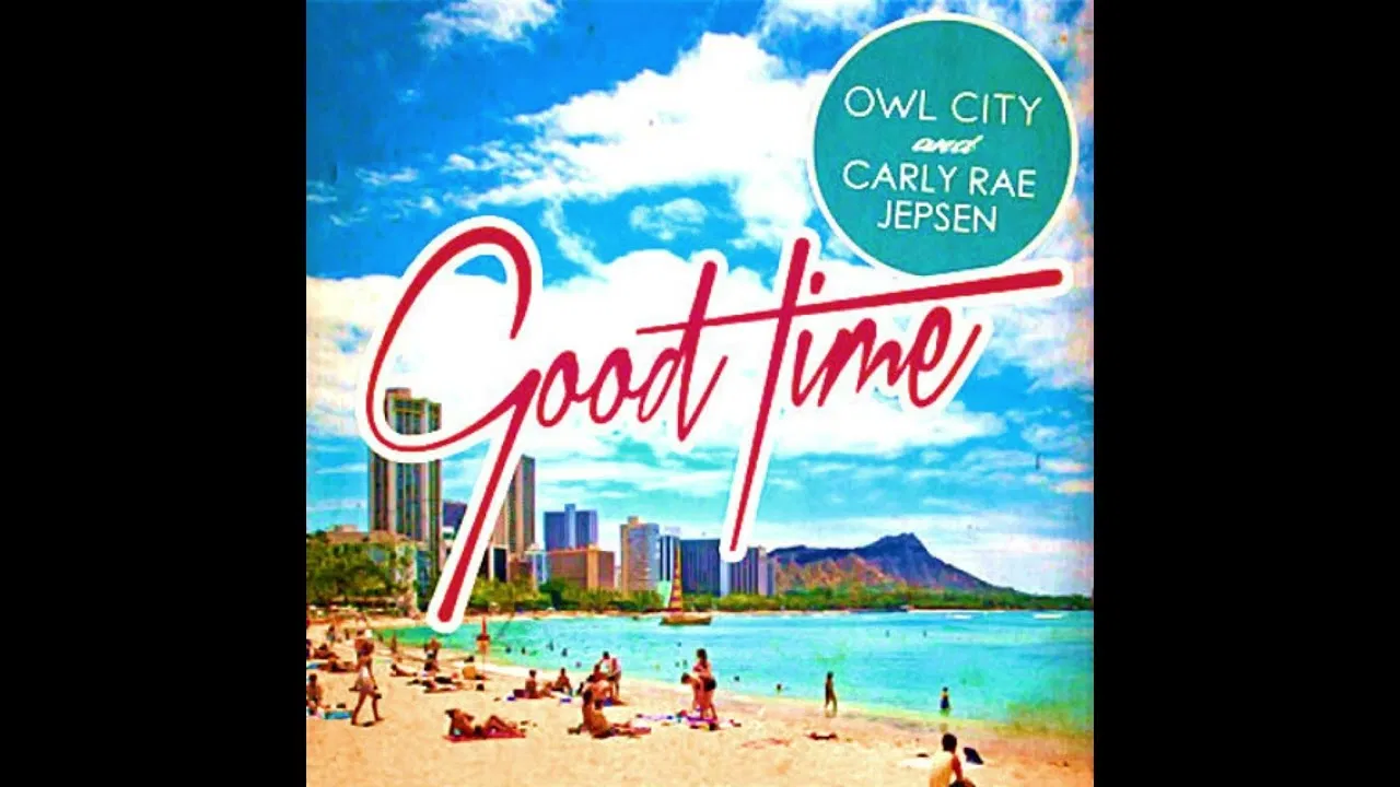 Bài hát "Good Time". Nguồn: Internet