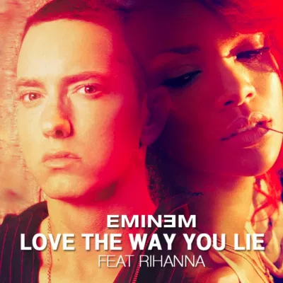 Bài hát "Love the Way You Lie". Nguồn: Internet Bài hát "Love the Way You Lie". Nguồn: Internet