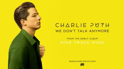 Bài hát "We Don't Talk Anymore". Nguồn: Internet Top 10 bài hát song ca Âu Mỹ hay nhất âm nhạc Âu Mỹ bài hát hay nhất Music nổi tiếng quốc tế song ca Top 10 Top 10 bài hát song ca Âu Mỹ hay nhất