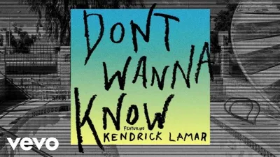 Bài hát "Don’t Wanna Know". Nguồn: Internet Bài hát "Don’t Wanna Know". Nguồn: Internet