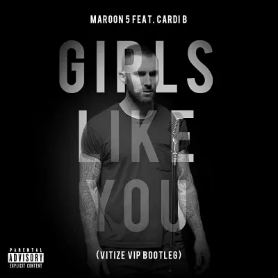 Bài hát "Girls Like You". Nguồn: Internet Bài hát "Girls Like You". Nguồn: Internet