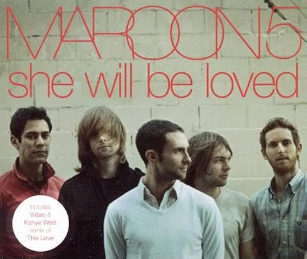 Bài hát "She Will Be Loved". Nguồn: Internet