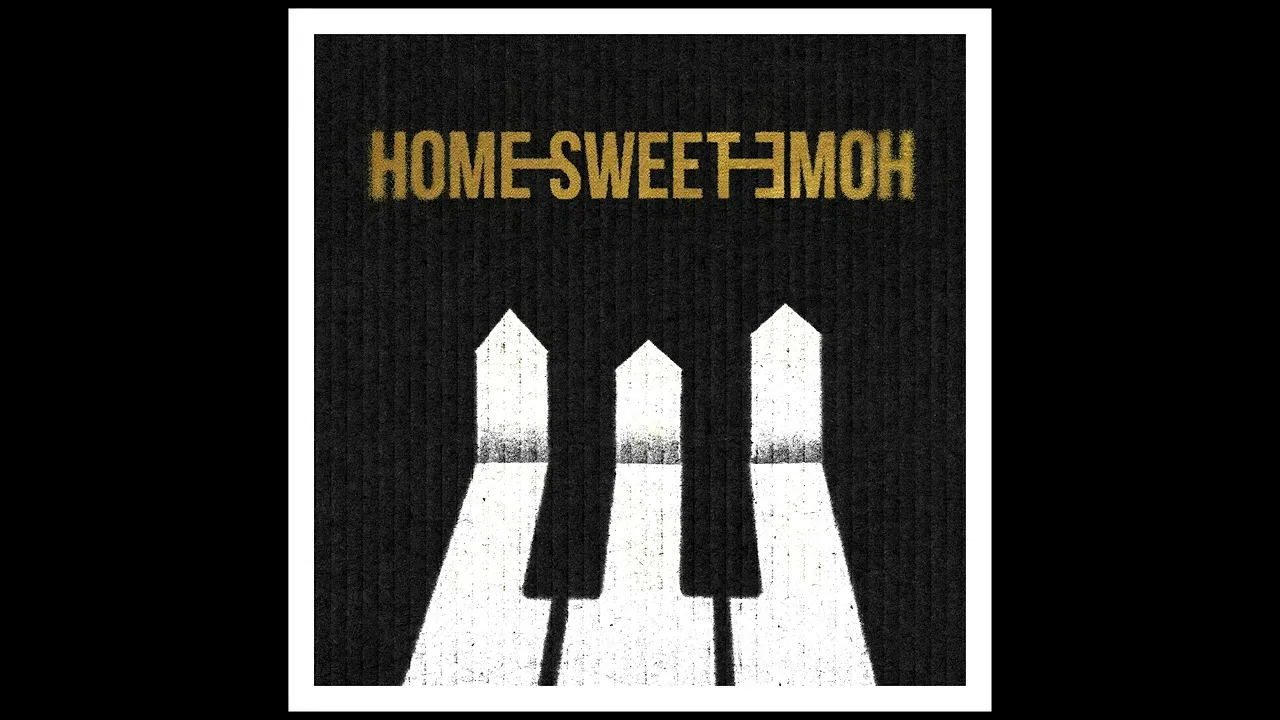 Bài hát HOME SWEET HOME. Nguồn: Internet