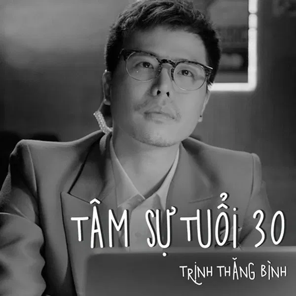Bài hát Tâm sự tuổi 30. Nguồn: Internet
