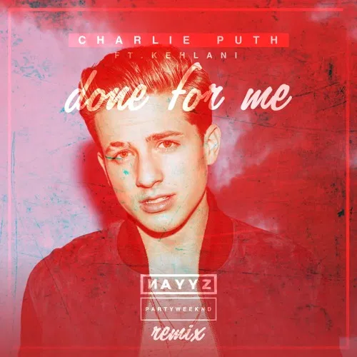 Bài hát Done for Me. Nguồn: Internet Bài hát Done for Me. Nguồn: Internet