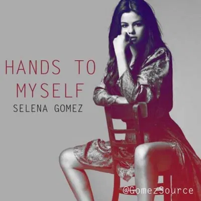 Bài hát Hands to Myself. Nguồn: Internet Bài hát Hands to Myself. Nguồn: Internet