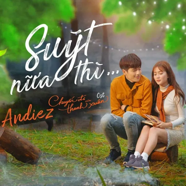 Bài hát Suýt Nữa Thì. Nguồn: Internet