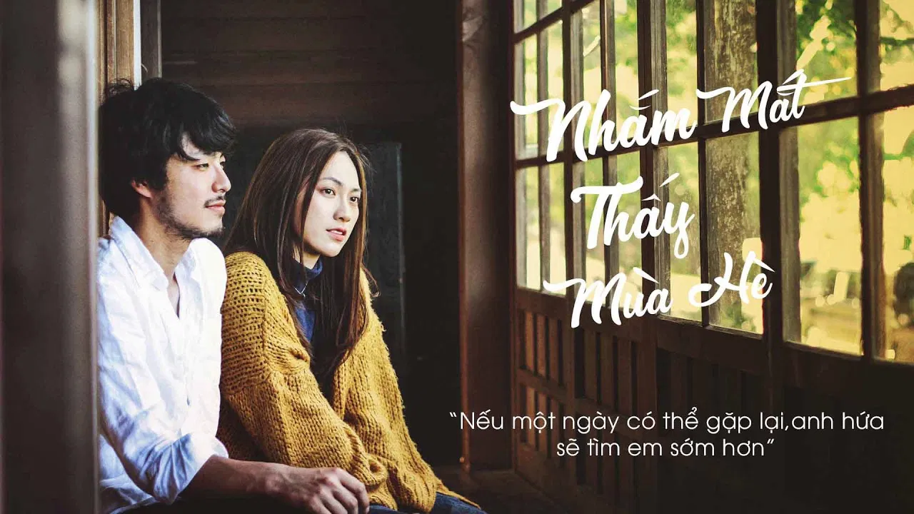 Bài hát Nhắm mắt thấy mùa hè. Nguồn: Internet