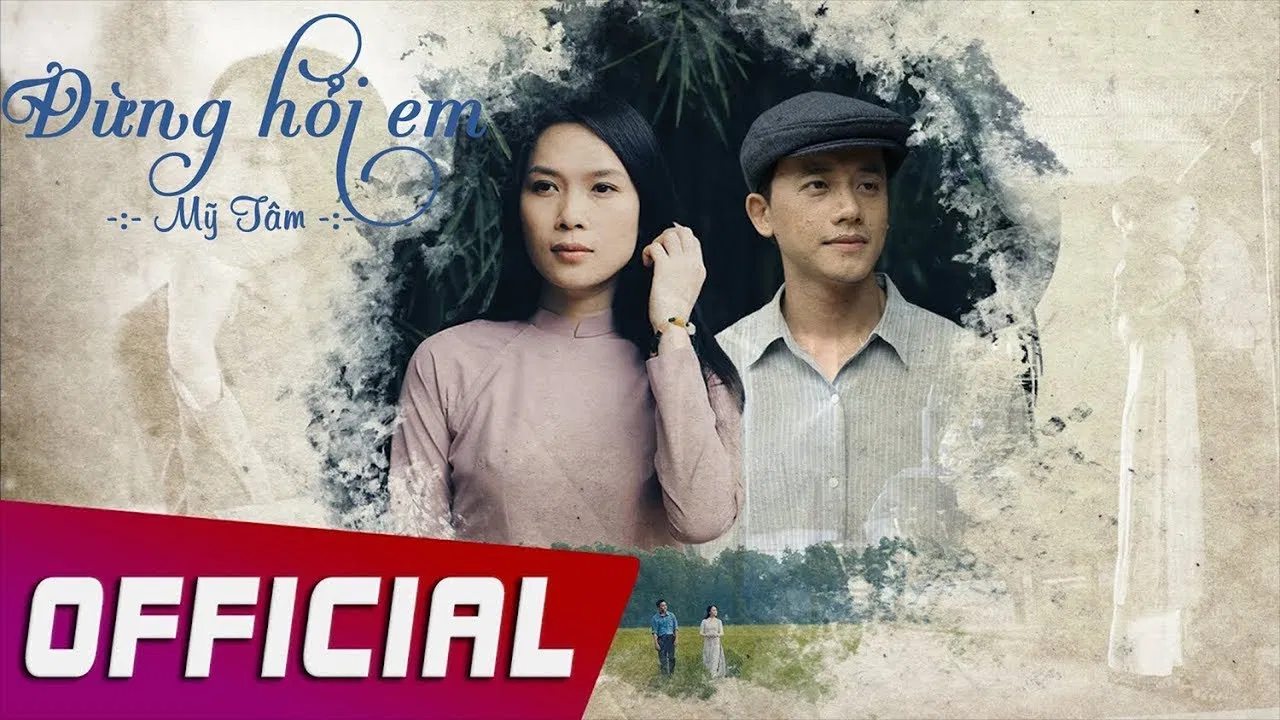 Bài hát Đừng Hỏi Em. Nguồn: Internet