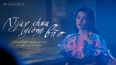 Bài hát Ngày chưa giông bão. Nguồn: Internet Bài hát Ngày chưa giông bão. Nguồn: Internet