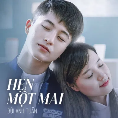 Bài hát Hẹn một mai. Nguồn: Internet Bài hát Hẹn một mai. Nguồn: Internet