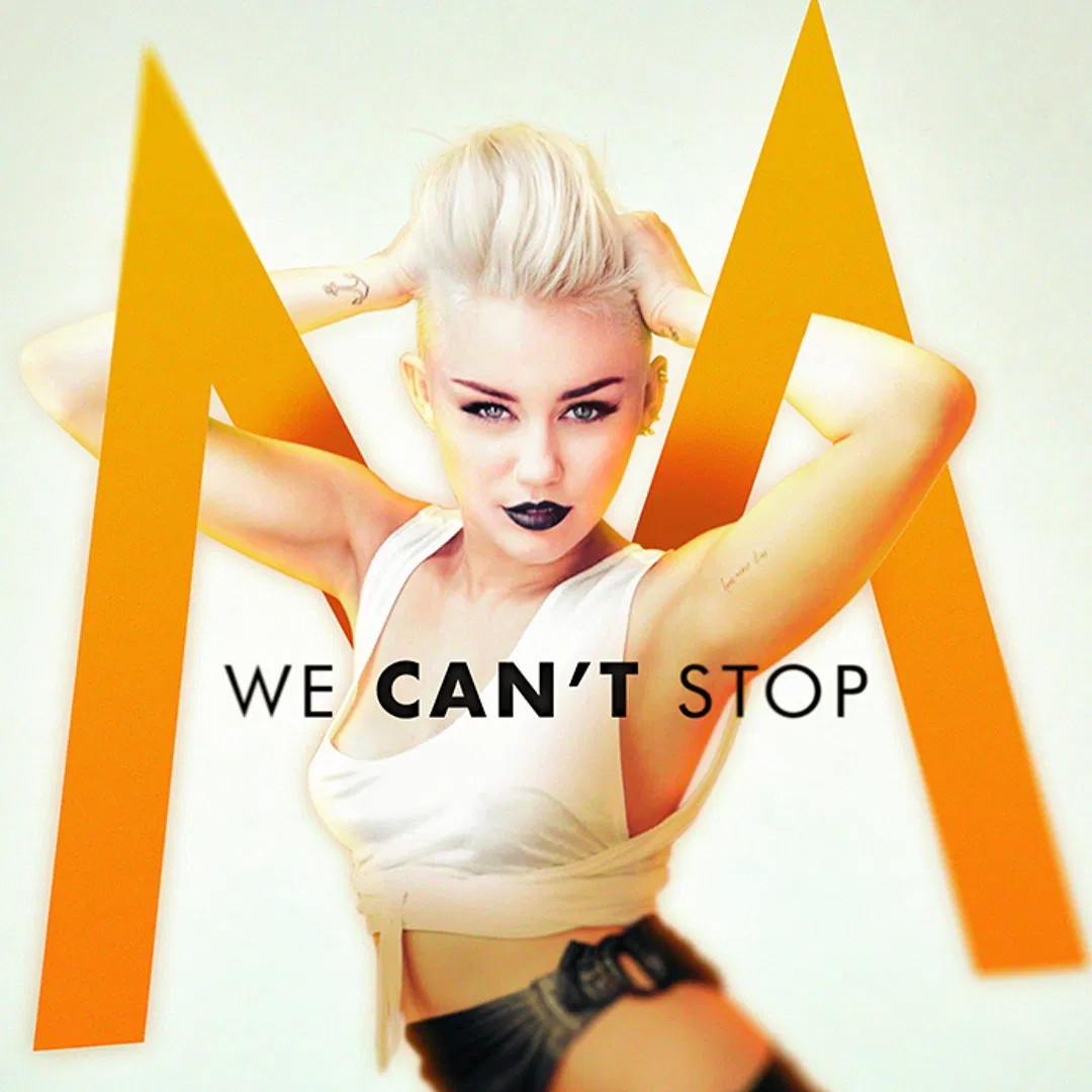 Bài hát We Can't Stop. Nguồn: Internet Top 10 bài hát hay nhất của Miley Cyrus âm nhạc Âu Mỹ bài hát bài hát hay Bài Hát Hay Nhất hay nhất Miley Cyrus Music Pop quốc tế Top 10 Top 10 bài hát hay nhất của Miley Cyrus