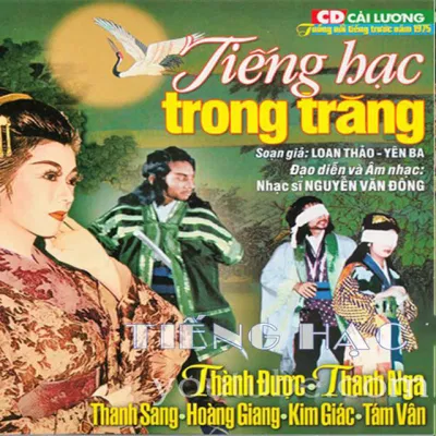 Vở cải lương Tiếng hạc trong trăng. Nguồn: Internet Vở cải lương Tiếng hạc trong trăng. Nguồn: Internet
