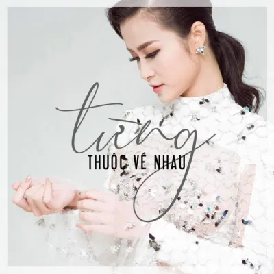 Bài hát Từng Thuộc Về Nhau. Nguồn: Internet Bài hát Từng Thuộc Về Nhau. Nguồn: Internet