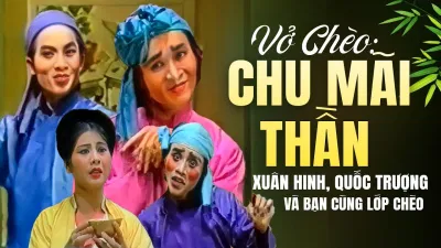 Vở chèo Chu Mãi Thần. Nguồn: Internet Vở chèo Chu Mãi Thần. Nguồn: Internet